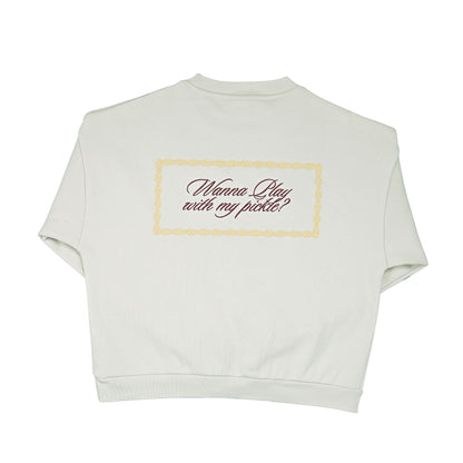 ARTI “Wanna Play With My Pickle?” Crewneck – Ivory